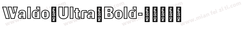 Waldo Ultra Bold字体转换